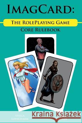 ImagCard: The Roleplaying Game Schulze, Greg 9781387838134 Lulu.com - książka