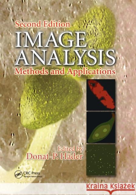 Image Analysis: Methods and Applications, Second Edition Donat P. Hader 9780367398248 CRC Press - książka