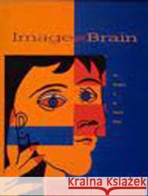 Image And Brain: The Resolution of the Imagery Debate Stephen M. Kosslyn (Minerva Schools at KGI) 9780262611244 MIT Press Ltd - książka