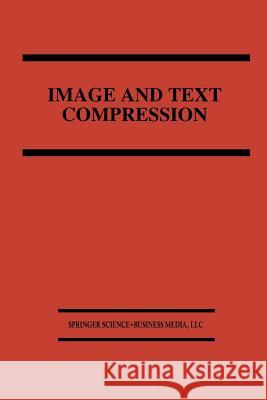 Image and Text Compression James A. Storer 9781461365983 Springer - książka