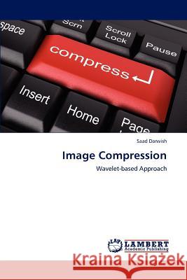 Image Compression Saad Darwish 9783659197222 LAP Lambert Academic Publishing - książka