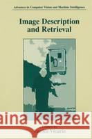Image Description and Retrieval E. Vicario Enrico Vicario 9780306459252 Plenum Publishing Corporation - książka