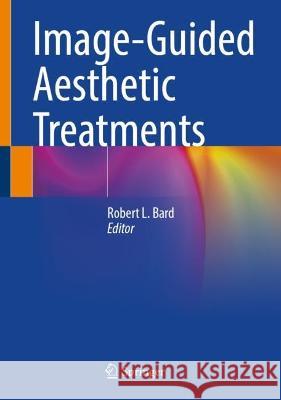 Image-Guided Aesthetic Treatments  9783031362644 Springer International Publishing - książka