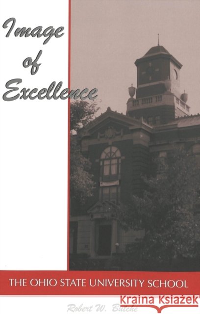 Image of Excellence: The Ohio State University School Sadovnik, Alan R. 9780820449289 Peter Lang Publishing Inc - książka