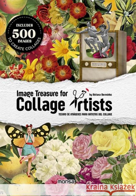Image Treasure for Collage Artists Adriana Bermudez 9788417557812 Instituto Monsa de Ediciones - książka