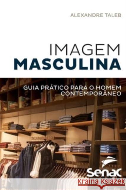 Imagem masculina (versão pocket) Taleb, Alexandre 9786555363517 Editora Senac Sao Paulo - książka