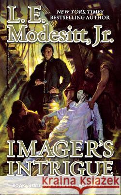 Imager's Intrigue L. E. Modesitt 9781250173294 St. Martin's Press - książka