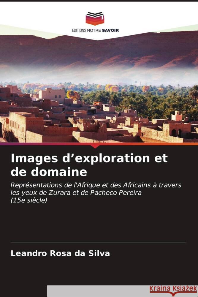 Images d'exploration et de domaine Silva, Leandro Rosa da 9786206572930 Editions Notre Savoir - książka