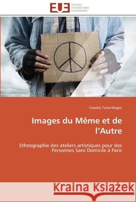 Images du même et de l autre Turra-Magni-C 9786131567674 Editions Universitaires Europeennes - książka