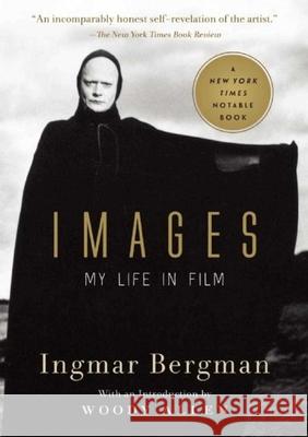 Images: My Life in Film Ingmar Bergman 9781628727012 Skyhorse Publishing - książka