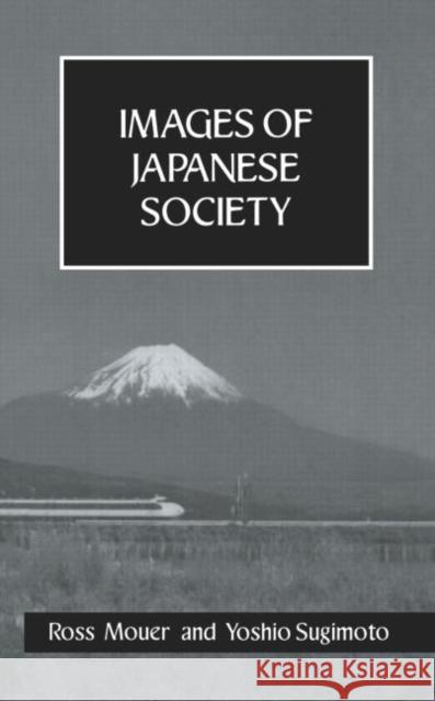 Images Of Japanese Society Hb Ross Mouer Yoshio Sugimoto  9780710308092 Kegan Paul - książka