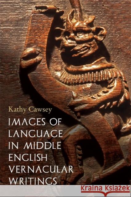 Images of Language in Middle English Vernacular Writings Kathy Cawsey 9781843845720 D.S. Brewer - książka