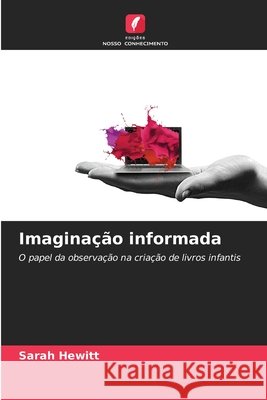 Imagina??o informada Sarah Hewitt 9786208932510 Edicoes Nosso Conhecimento - książka