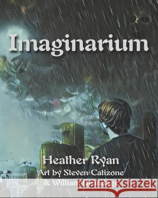 Imaginarium Steven Catizone William Brundage Heather Ryan 9781973571186 Independently Published - książka