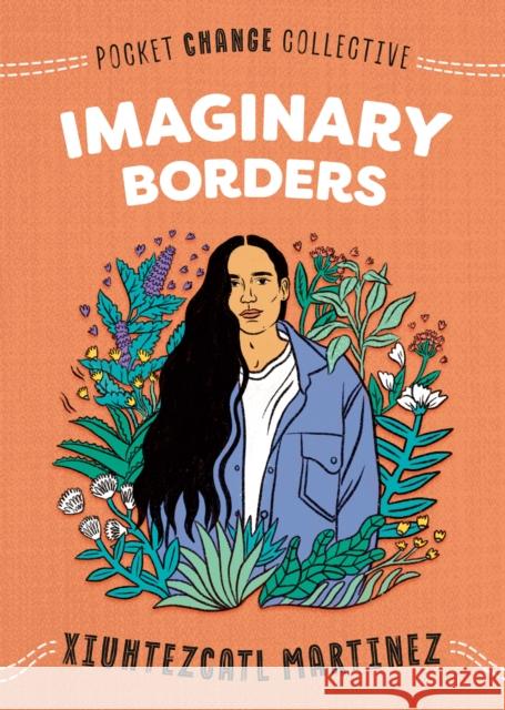 Imaginary Borders Xiuhtezcatl Martinez Ashley Lukashevsky 9780593094136 Penguin Workshop - książka