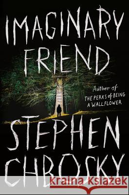 Imaginary Friend Steven Chbosky 9781538731338 Grand Central Publishing - książka