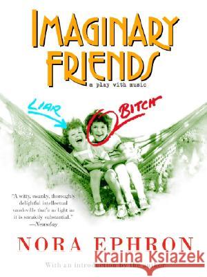 Imaginary Friends Nora Ephron 9781400034222 Vintage Books USA - książka
