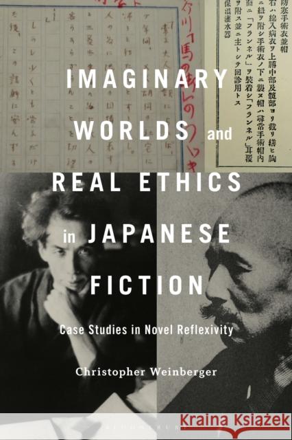 Imaginary Worlds and Real Ethics in Japanese Fiction: Case Studies in Novel Reflexivity Professor or Dr. Christopher (San Francisco State University, USA) Weinberger 9798765105399 Bloomsbury Publishing USA - książka