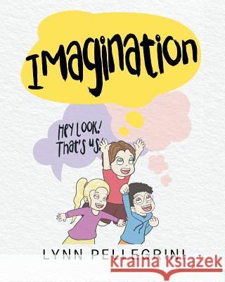 Imagination Lynn Pellegrini 9781644710913 Covenant Books - książka