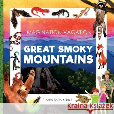 Imagination Vacation Great Smoky Mountains Anastasia Kierst Carey Jones Anne Victory 9780989633789 Eternal Summers Press - książka