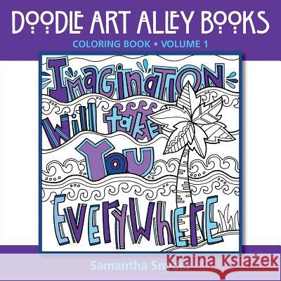 Imagination Will Take You Everywhere: Coloring Book Samantha Snyder 9780692444481 Aka Associates - książka