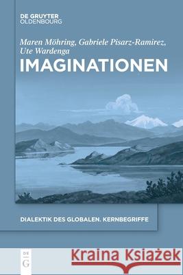 Imaginationen Ute Wardenga Maren Mohring Gabriele Pisarz-Ramirez 9783110641370 Walter de Gruyter - książka