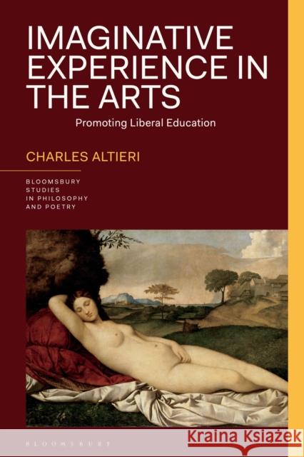 Imaginative Experience in the Arts Charles Altieri 9781350526655 Bloomsbury Publishing PLC - książka