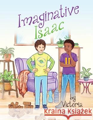 Imaginative Isaac Victoria Karnatski 9781965240243 Inspired Girl Storybooks - książka