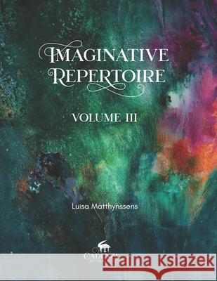 Imaginative Repertoire Vol.III Luisa Matthynssens   9798386454654 Independently Published - książka