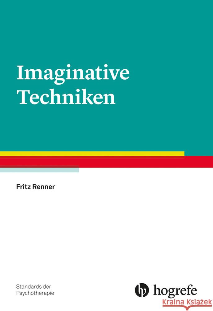 Imaginative Techniken Renner, Fritz 9783801730734 Hogrefe Verlag - książka