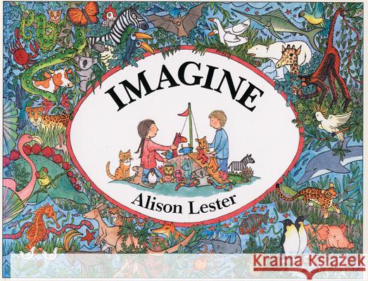 Imagine Allison Lester Alison Lester 9780395669532 Walter Lorraine Books - książka