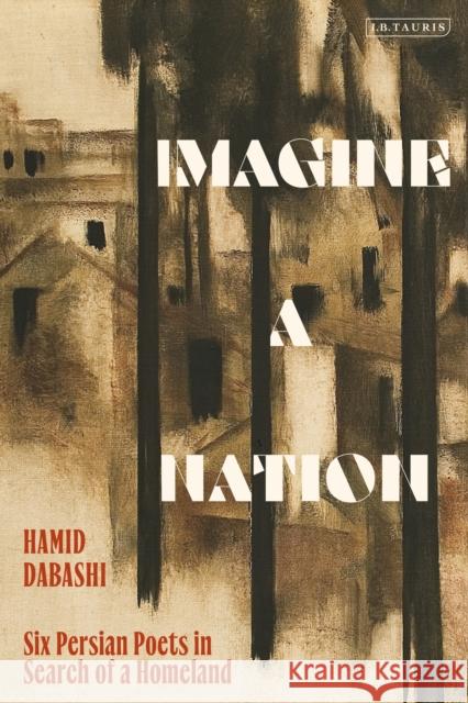 Imagine a Nation Hamid Dabashi 9780755655632 Bloomsbury Publishing PLC - książka