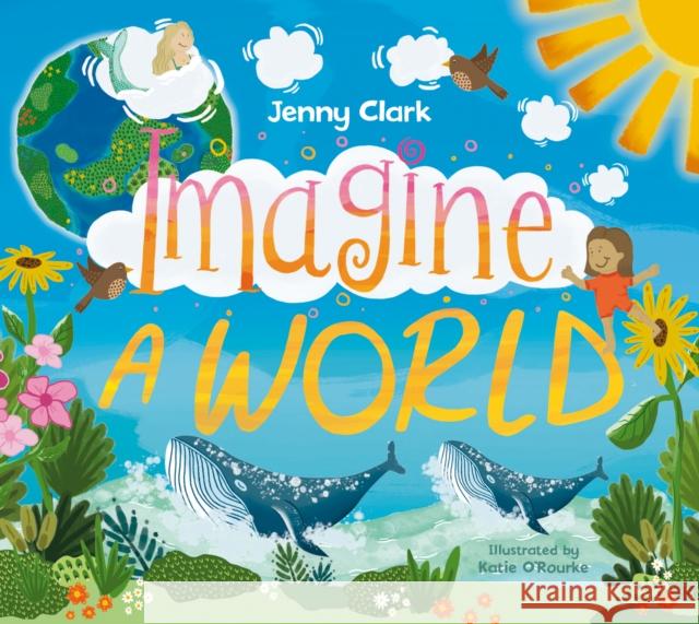 Imagine a World... Jenny Clark 9781782706670 Award Publications - książka