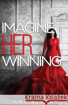 Imagine Her Winning Amy Blount 9781649459190 Ami Dori - książka