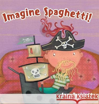 Imagine Spaghetti! Avra Davidoff 9780228822592 Tellwell Talent - książka