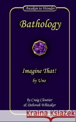 Imagine That!: by Uno Whitaker, Deborah 9781477604359 Createspace - książka
