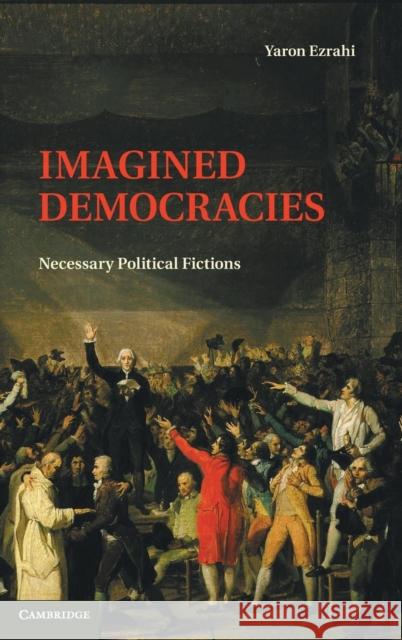 Imagined Democracies Ezrahi, Yaron 9781107025752  - książka