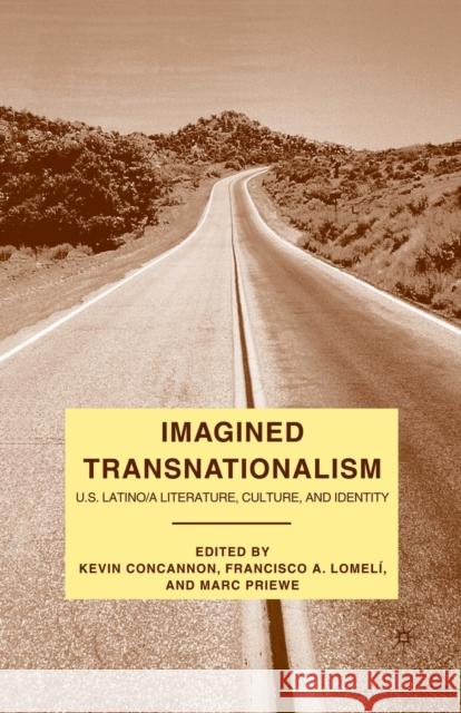 Imagined Transnationalism: U.S. Latino/A Literature, Culture, and Identity Concannon, K. 9781349373628 Palgrave MacMillan - książka