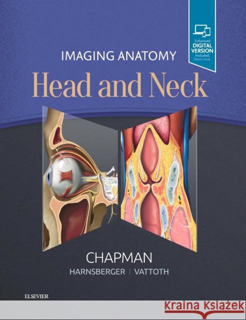 Imaging Anatomy: Head and Neck Philip R. Chapman 9780323568722 Elsevier - książka