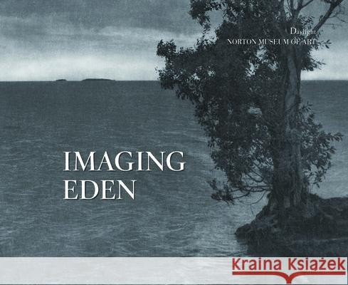 Imaging Eden: Photographers Discover the Everglades Tim Wride Scott Eyman 9781942084037 Daylight - książka