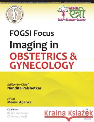 Imaging in Obstetrics & Gynecology Nandita Palshetkar Meenu Agarwal  9789389776355 Jaypee Brothers Medical Publishers - książka