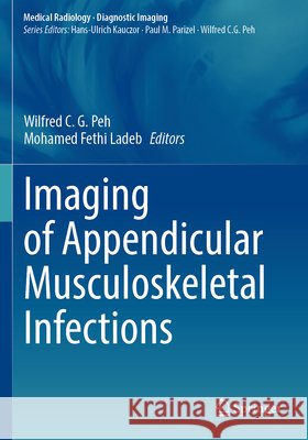 Imaging of Appendicular Musculoskeletal Infections  9783031936401 Springer Nature Switzerland - książka