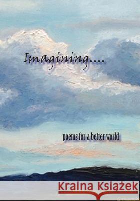 Imagining...: an anthology Hogan, Grace 9781503239340 Createspace - książka