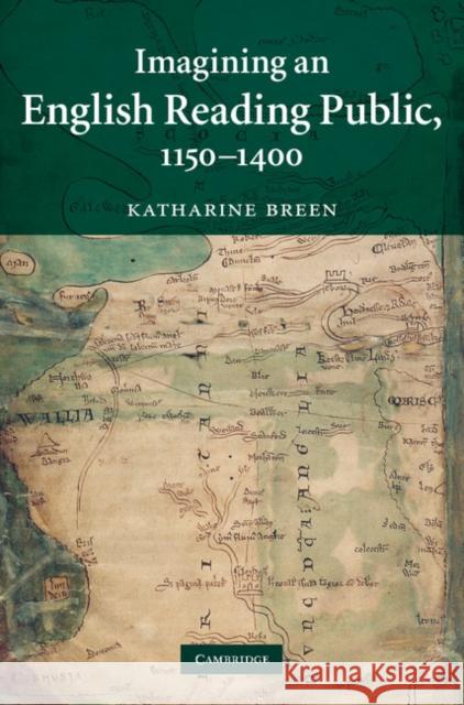 Imagining an English Reading Public, 1150-1400 Katharine Breen 9780521199223  - książka
