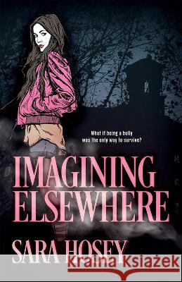 Imagining Elsewhere Sara Hosey 9780744305524 Camcat Books - książka