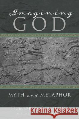 Imagining God: Myth and Metaphor Humberto Casanova Barry L. Bandstra 9781532688188 Wipf & Stock Publishers - książka