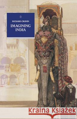 Imagining India Richard Cronin 9781349203390 Palgrave MacMillan - książka