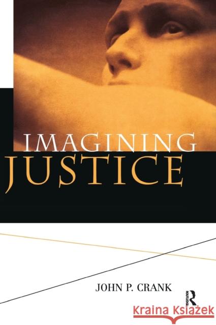 Imagining Justice John P. Crank   9781138166790 Routledge - książka