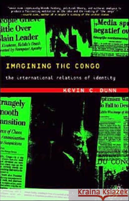 Imagining the Congo: The International Relations of Identity Dunn, K. 9781403961600  - książka
