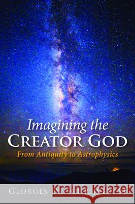 Imagining the Creator God Georges S. J. D 9781532610158 Wipf & Stock Publishers - książka